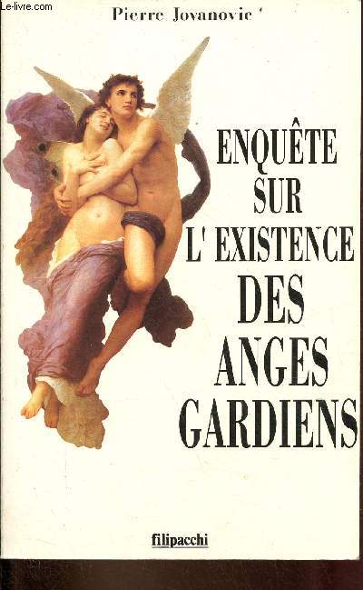 Enqute sur l'existence des anges gardiens.