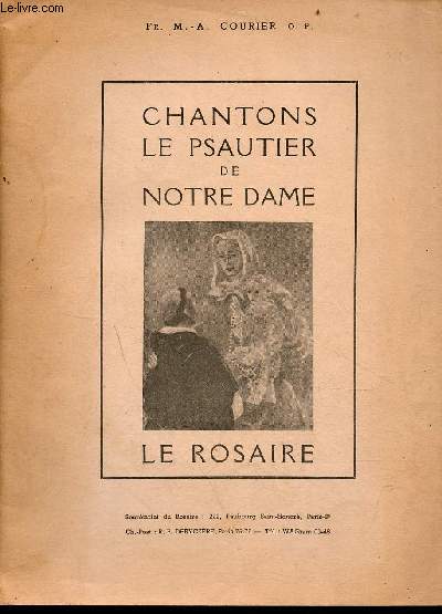 Chantons le psautier de Notre Dame le Rosaire.