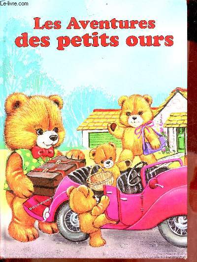 Les Aventures des petits ours.