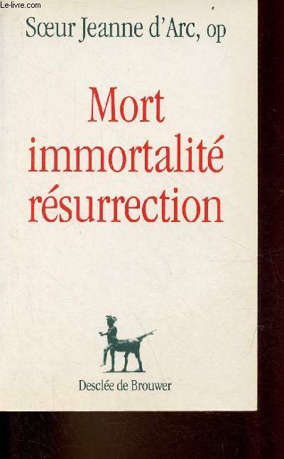 Mort immortalit rsurrection - tude biblique.