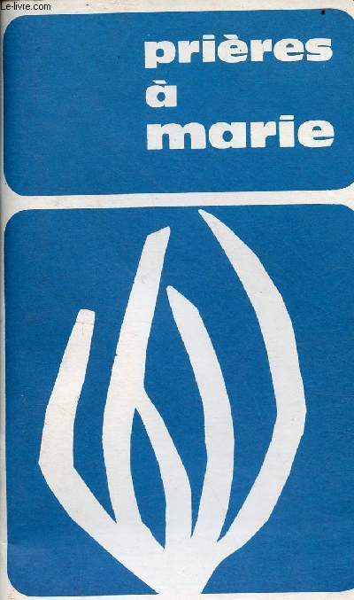 Cahiers marials n95 spcial 15 novembre 1974 - Prires  Marie.
