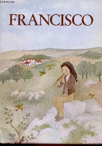 Franois de Fatima - Le petit berger de Notre Dame.