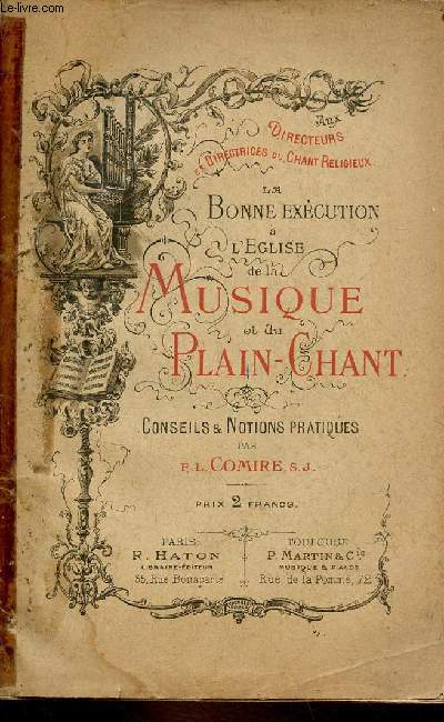 La bonne excution  l'glise de la musique et du plain-chant - conseils & notions pratiques.