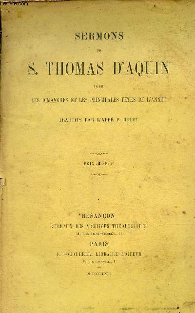 Sermons de S.Thomas d'Aquin pour les dimanches et les principales ftes de l'anne.