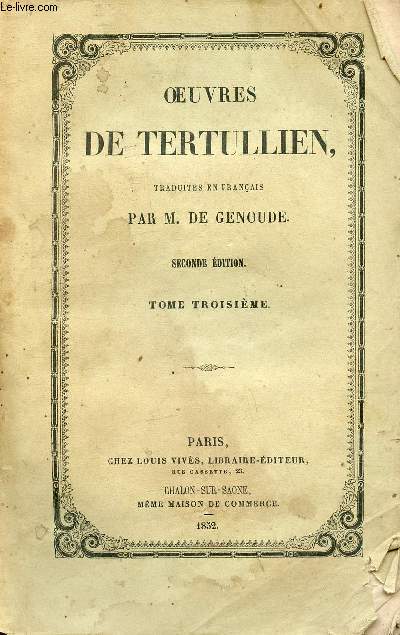 Oeuvres de Tertullien - Tome 3 - seconde dition.