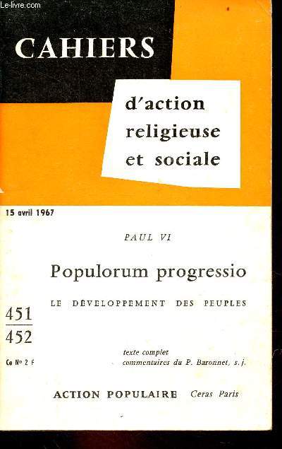Cahiers d'action religieuse et sociale n451-452 15 avril 1967 - Paul VI Populorum progressio le dveloppement des peuples.