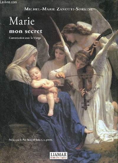Marie mon secret - Conversation avec la Vierge.