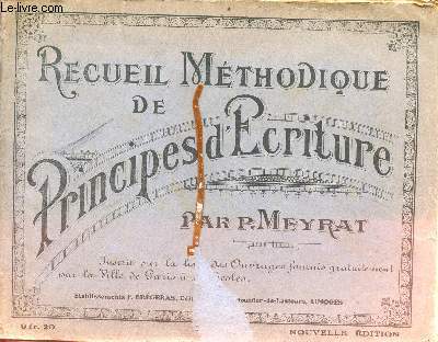 Recueil mrthodique de principes d'criture - Nouvelle dition.