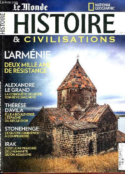 Le Monde Histoire & Civilisations n5 avril 2015 - Alexandre le Grand et l'Inde - Armnie, le dur dsir de durer - dans les bras d'Anubis - Thrse d'Avila, religieuse mystique - Stonehenge, l'nigme des pierres leves - Tarquin le Superbe...