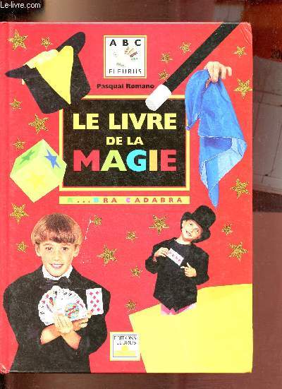 Le livre de la magie.