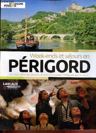 Brochure : Week-ends et sjours en Prigord.