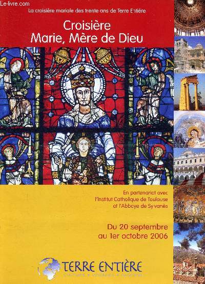 Brochure : Croisire, Marie, Mre de Dieu - du 20 septembre au 1er octobre 2006.