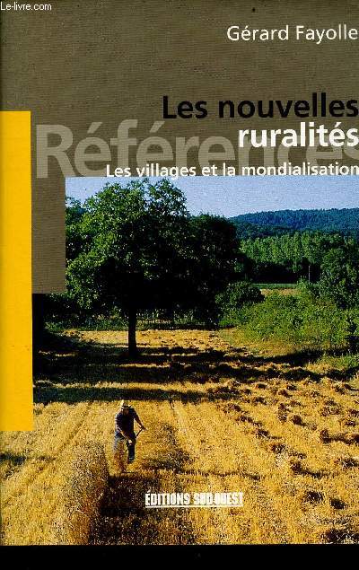 Les nouvelles ruralits - Les villages et la mondialisation.