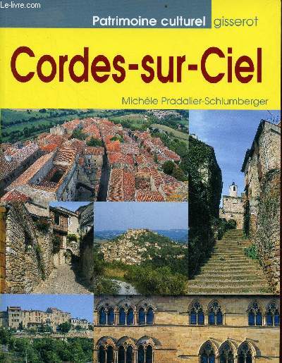 Cordes-sur-Ciel - Collection Patrimoine culturel gisserot.