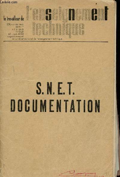 Le travailleur de l'enseignement technique - S.N.E.T. Documentation.