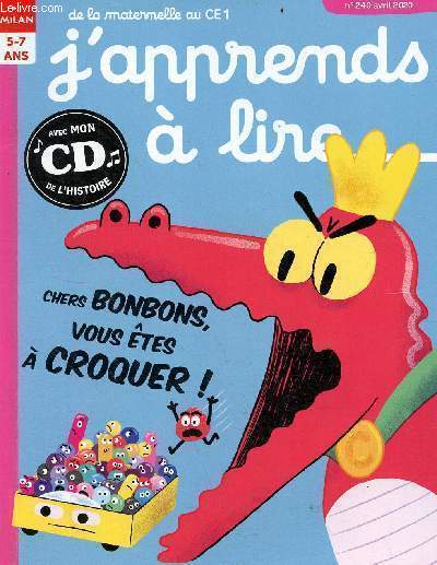 J'apprends  lire n240 avril 2020 5-7 ans de la maternelle au CE1 - Chers bonbons, vous tes  croquer !, avec cd de l'histoire - Candie et Roudoudou - la brise suit un papillon - le u - le mot ouvert - bd invit surprise - ouvre l'oeil