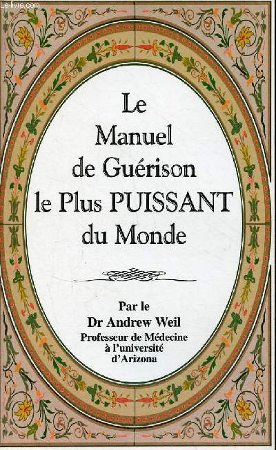 Le Manuel de Gurison le plus puissant du monde.