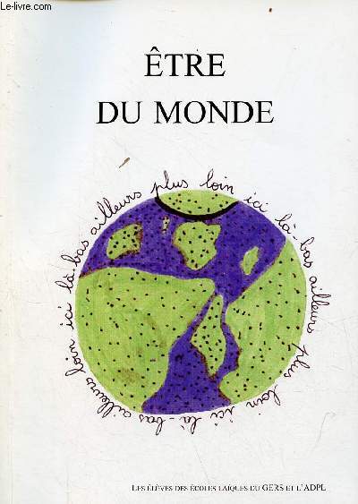 tre du monde - les lves des coles laques du Gers et de l'adpl.