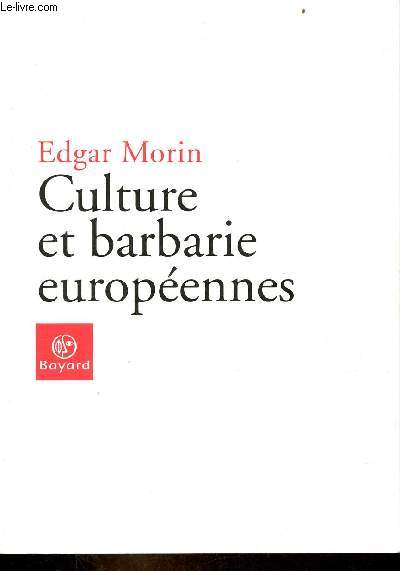 Culture et barbarie europennes.