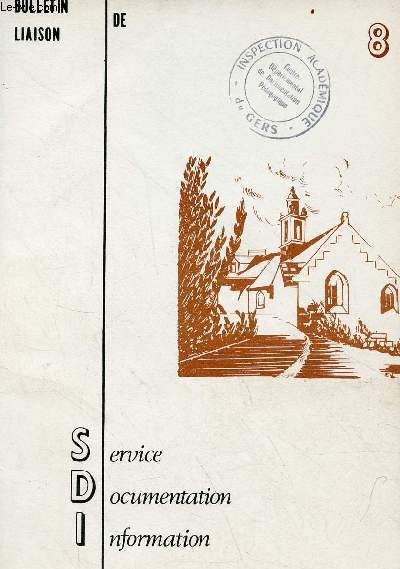 Bulletin de liasion SDI Service Documentation Information n8 janvier 1974 - Editorial - comptes rendus des journes des documentalistes des 4 et 5 dcembre 1973 - rapport concernant le thme dossiers documentaires, rapport concernant le thme utilisation