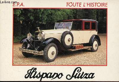 Hispano-Suiza - Collection auto histoire n34.