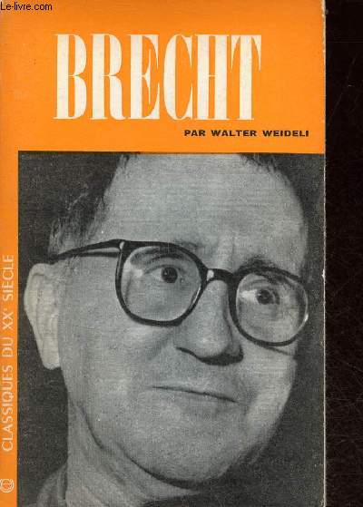 Bertolt Brecht - Collection classiques du XXe sicle n40.