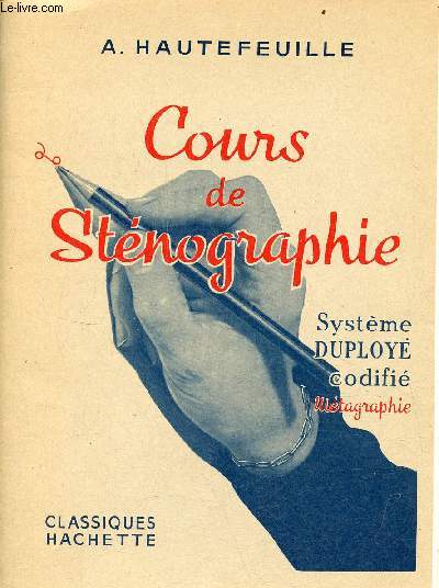 Cours de stnographie - Systme duploy codifi (mtagraphie).