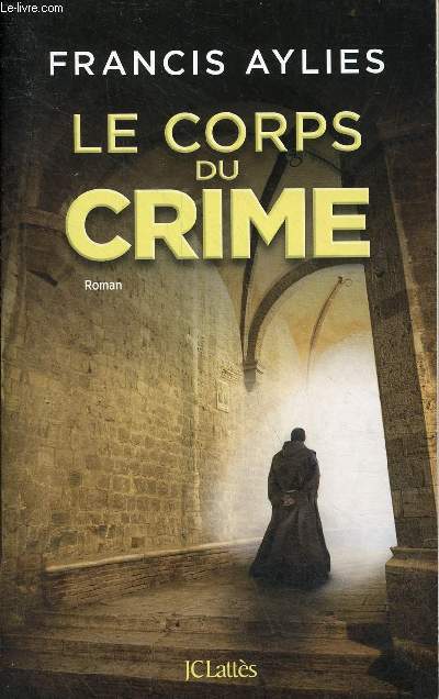 Le corps du crime - roman.