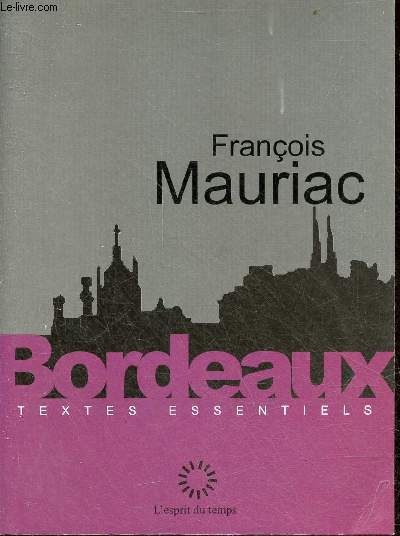Bordeaux - Collection textes essentiels.