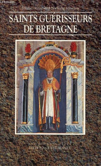 Saints gurisseurs de Bretagne - Collection icono-guides.