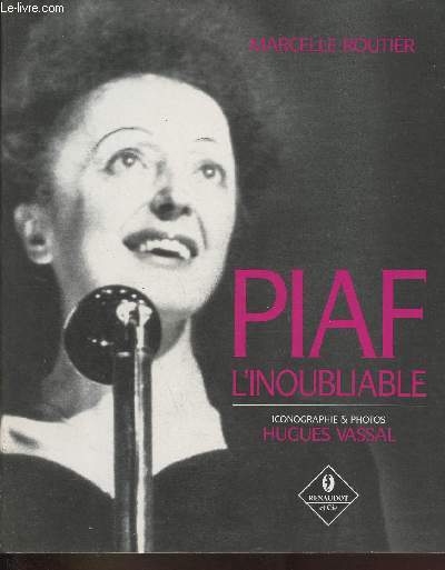 Piaf l'inoubliable - Collection l'inoubliable.