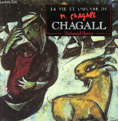 La vie et l'oeuvre de M.Chagall.