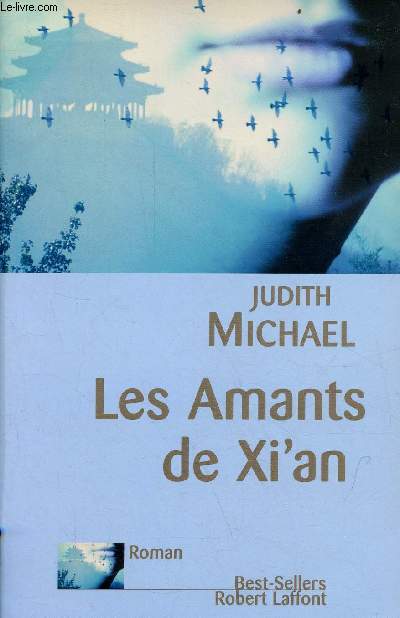 Les Amants de Xi'an - roman - Collection best-sellers.
