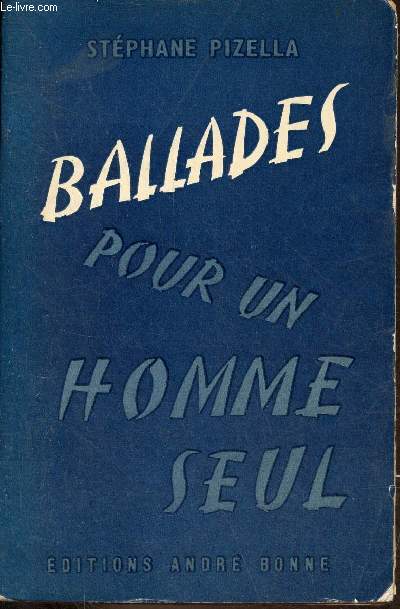 Ballades pour un homme seul - Collection 