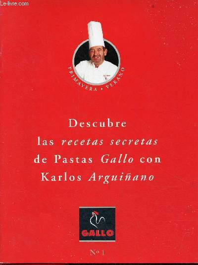 Descubre las recetas secretas de pastas gallo con Karlos Arguinano n1.