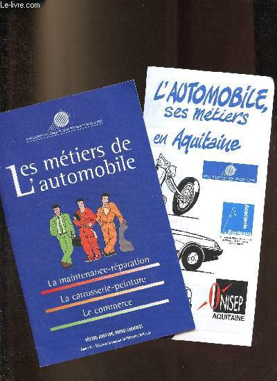 Brochure Association nationale pour la formation automobile : Les mtiers de l'automobile la maintenance-rparation, la carrosserie-peinture, le commerce.