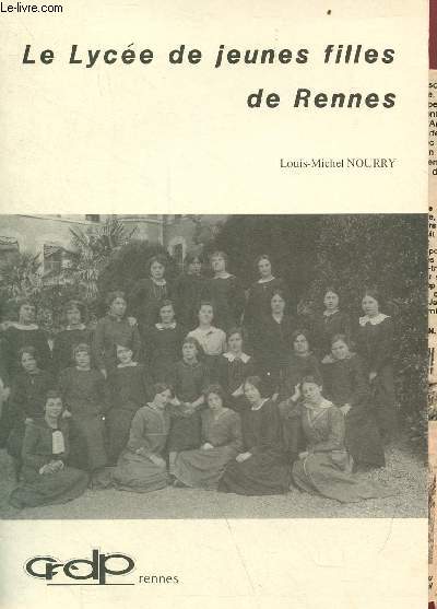 Le Lyce de jeunes filles de Rennes.