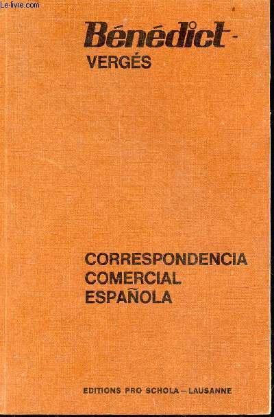Correspondencia comercial espanola - 2.a edicion.