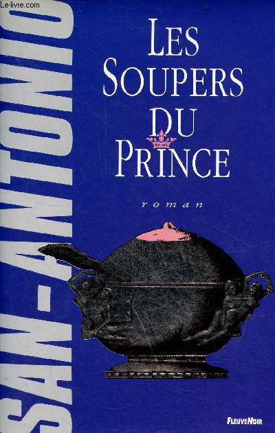 Les soupers du prince - roman feuilletonnant.