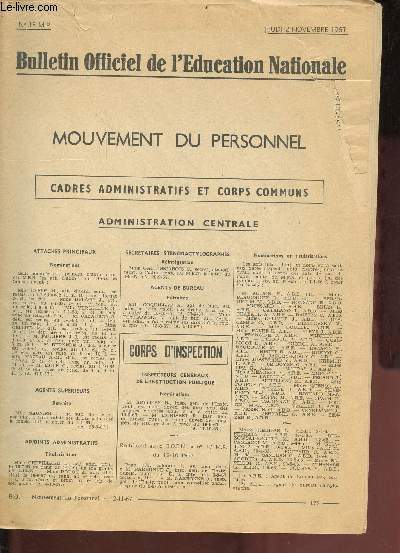 Bulletin Officiel de l'Education Nationale n18 M.P. jeudi 2 novembre 1967 - Mouvement du personnel cadres administratifs et corps communs.