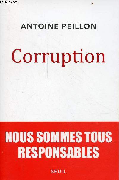 Corruption - nous sommes tous responsables.