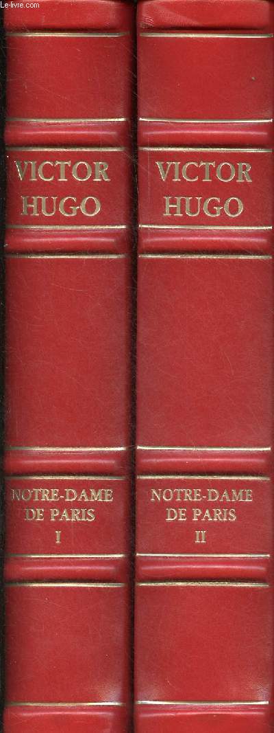 Notre-Dame de Paris - En 2 tomes (2 volumes) - Tome 1 + Tome 2 - Exemplaire n1527/2540 relis pleine peau.