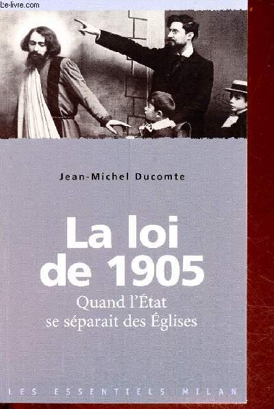 La loi de 1950 quand l'tat se sparait des glises - - Collection les essentiels milan n249.