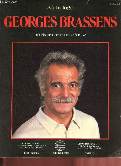 Anthologie Georges Brassens 40 chansons de 1952  1957 - Volume 1.