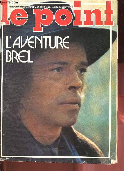 Le Point n269 14 novembre 1977 - L'aventure Brel - Mitterrand : envers et contre tous - la folie du football - vins fins :  novueau le boom - Grand Nord : la prhistoire vit toujours.