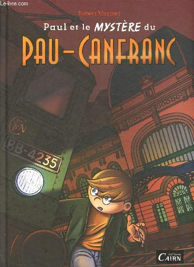 Paul et le mystre du Pau-Canfranc.