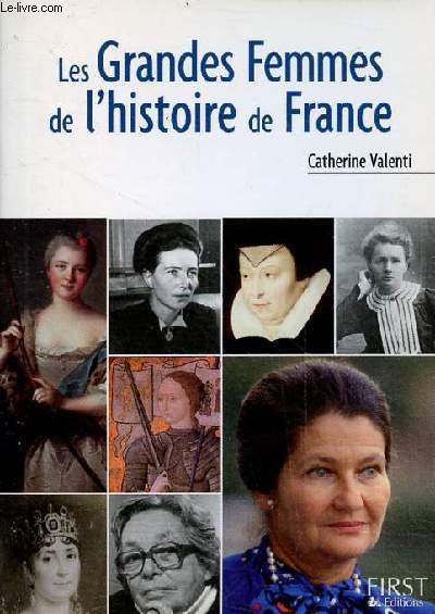 Les grandes femmes de l'histoire de France.