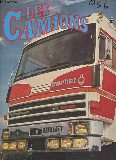 Les camions.