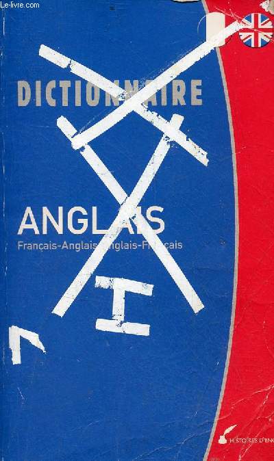 Dictionnaire franais-anglais/anglais-franais.