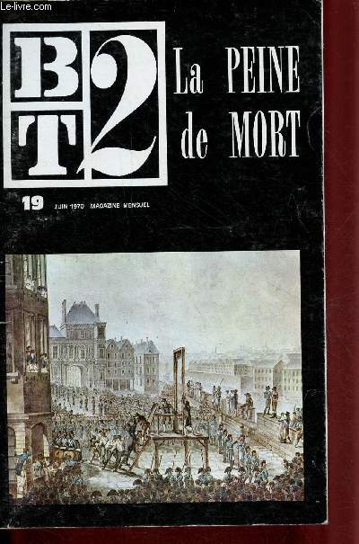 Bibliothque de travail n19 juin 1970 - La peine de mort par Roger Favry et Sylvain Legrand.